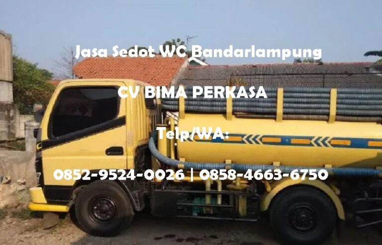 Sedot WC Bandarlampung Profesional dengan Teknisi Berpengalaman
