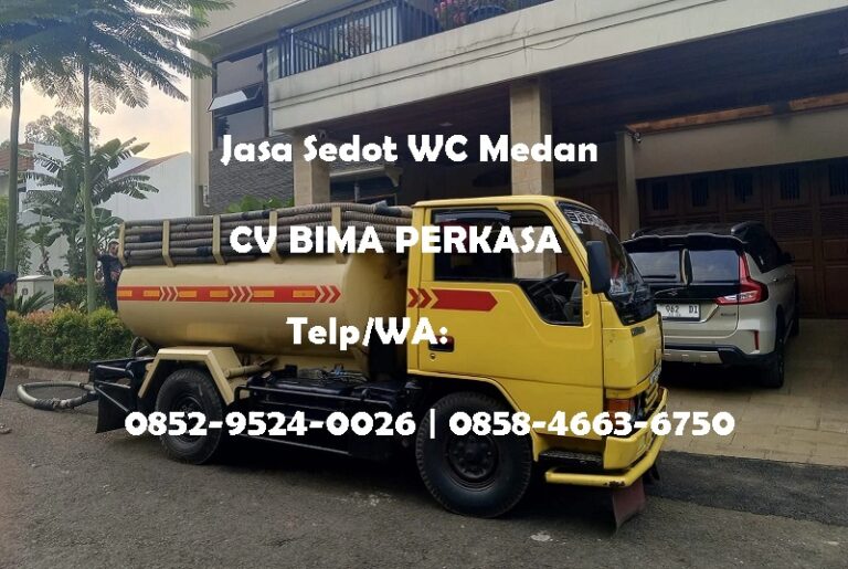 Sedot WC Medan Solusi WC Mampet Tanpa Ribet
