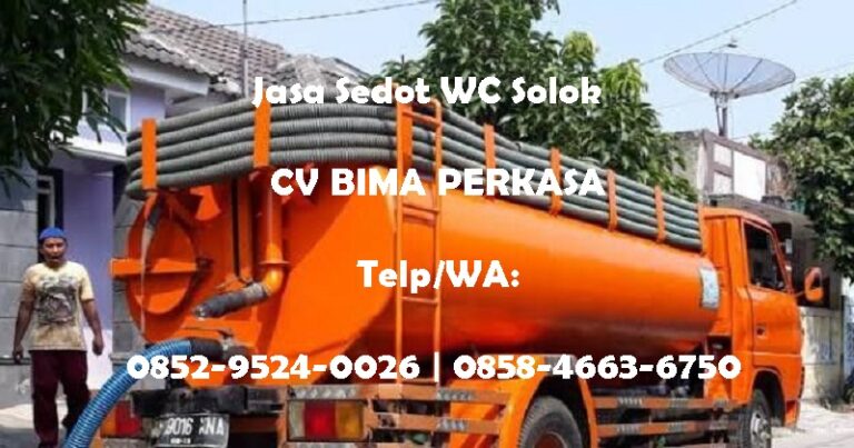 Sedot WC Solok Aman dan Rapi Tanpa Bau