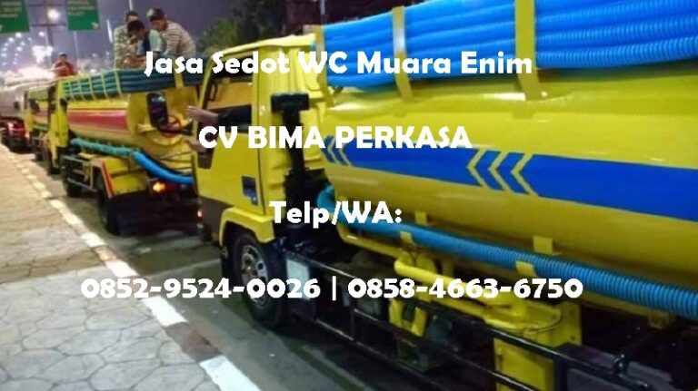 Sedot WC Muara Enim Profesional dengan Harga Terjangkau