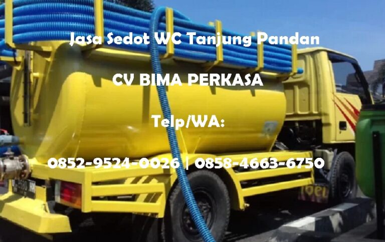 Sedot WC Tanjung Pandan, Berpengalaman untuk Rumah dan Tempat Usaha